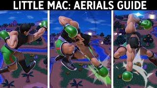 LITTLE MAC: AERIALS GUIDE - Combos, Setups, Tips & Tricks! - Smash Ultimate