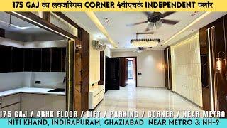 175 GAJ  4 BHK INDEPENDENT FLOOR IN INDIRAPURAM | NEW CORNER 4 BHK FLAT FOR SALE NEAR METRO #4BHK