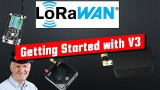 #404 How to Build or Migrate Sensors and Gateways on TTN LoRaWAN V3