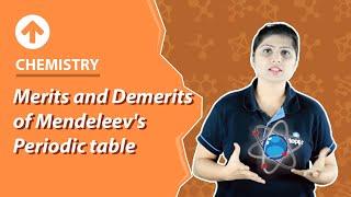 Merits and Demerits of Mendeleev's Periodic table | Chemistry