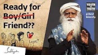 The Right Age To Have A Boyfriend or Girlfriend? – Sadhguru