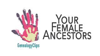 Your Female Ancestors | Ancestral Findings Podcast