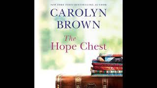 The Hope Chest By Carolyn Brown | Full-Length Audiobook