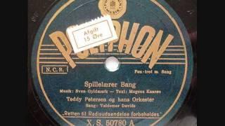 Teddy Petersen & his Orchestra - Spillelærer Bang - 1940