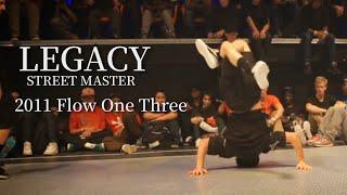 LEGACY (Street Masters) 2011 Flow One Three. // The  Miami Freestyle Power King.