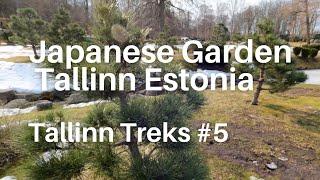 Tallinn Treks #5: Japanese Garden in Kadriorg Park - Tallinn, Estonia