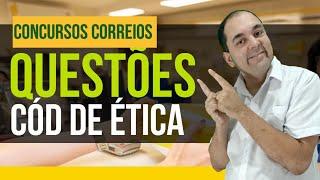 Questões Codigo de Ética dos Correios ECT