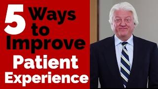 5 Ways to Improve the Patient Experience! | Dental Practice Management Tip