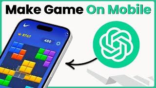 Create Mobile Games Using ChatGPT Without Coding Skills – Easy Guide