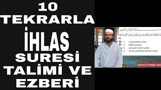 10 TEKRARLA İHLAS SURESİ TALİMİ VE EZBERİ OKUYAN:İBRAHİM AKÇER ARAPÇA VE TÜRKÇE GÖRSELLİ