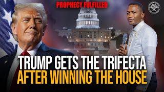 TRUMP gets the TRIFECTA after winning the House  | Prophet Uebert Angel