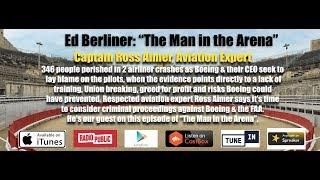 The Man in the Arena: Aviation Expert Ross Aimer calls for Boeing criminal investigations