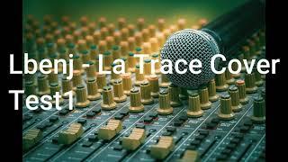 Lbenj - La Trace (Prod. Driss YOUSFI) - Cover