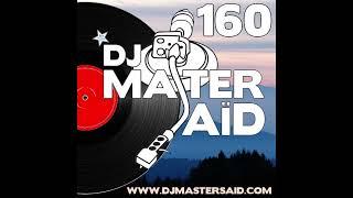 DJ Master Saïd's Soulful & Funky House Mix Volume 160