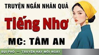 Truyện đời thực kịch tính - Tiếng Nhơ - Mc Tâm An diễn đọc nghe hay và ấn tượng