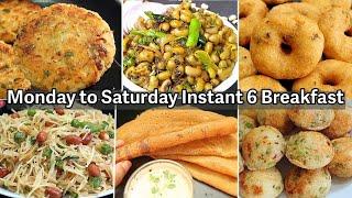 ఉదయం హడావిడి లేకుండా చేసే 6 Instant Breakfast Recipes | Monday to Saturday Breakfast Recipes