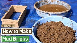 How to make mud bricks?