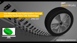 Tire modelling and optimization through powerful parametric CAE technology