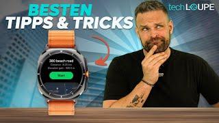 Samsung Galaxy Watch Ultra  - die BESTEN Tipps & Tricks | deutsch