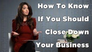 When to Close a Business