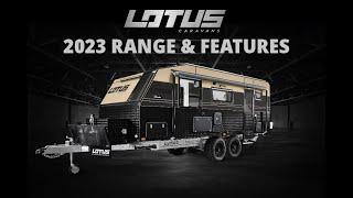 What makes Lotus Caravans the best in the market? 2023 Range and features.