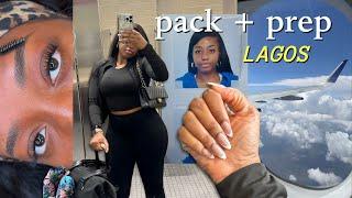 PREP & PACK W/ ME FOR LAGOS, NIGERIA | maintenance, passport photos + more