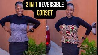 How To Cut/Sew A Corset | Detailed Reversible Corset | Beginners Sewing Tutorial