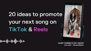 20 TikTok & Reels ideas to promote your next song