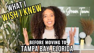 What I Wish I Knew Before Moving to Tampa Bay | Moving to Tampa Bay Florida 2024 | Tampa Downsides