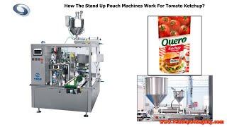 How The Stand Up Pouch Machines Work For Tomato Ketchup?