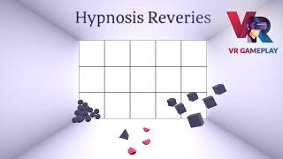 HYPNOSIS REVERIES VR Gameplay | Full Walkthrough Game AppLab Meta Quest 2