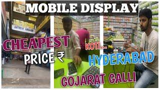 Mobile  Display Low cost never expect Koti  Hyderabad