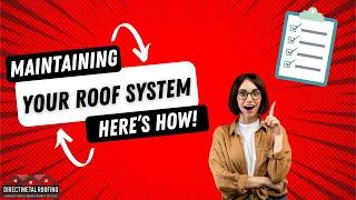 What Roof Maintenance is needed for your new roof? | Direct Metal Roofing