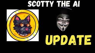 SCOTTY THE AI   COIN CRYPTO SCAM UPDATE NEWS LEGIT