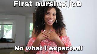 My First Nursing Job | Not What I Expected