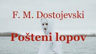 Dostojevski – Pošteni lopov