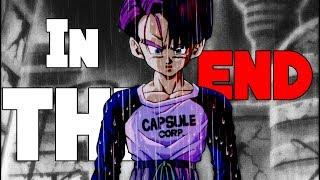 - Dragon Ball Z - IN THE END (EPIC VERSION) - FULL AMV -