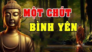 Giữ lấy một chút bình yên - Để tâm thanh tịnh an nhiên giữa đời