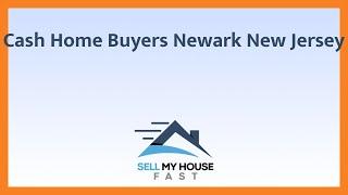 Cash Home Buyers Newark New Jersey - (844) 207-0788