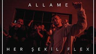 Allame - Her Şekil Flex (Official Video)