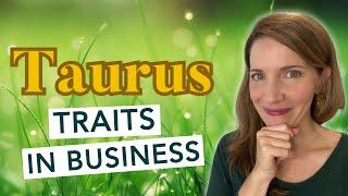 What No One Tells You About Taurus Traits in Business