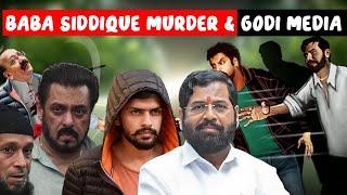 Baba Siddique Murd*r & Godi Media