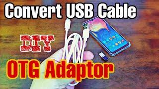 How to convert USB Cable to OTG Adaptor | DIY OTG Adaptor - life hacks