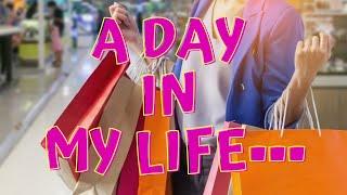 A Day In My Life | Anne Galito