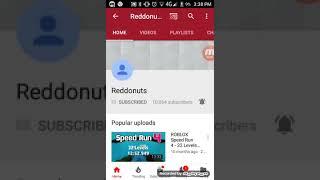 REDDONUTS JUST FINALLY REACHED 10,000 SUB!!!