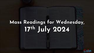 Catholic Mass Readings in English - July 17 2024