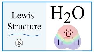 Lewis Dot Structure for H2O (Water)