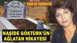 NAŞİDE GÖKTÜRK; 56 Yaşında Kansere Yenik Düştü... AHMET KAYA'NIN HAYATINI NASIL KURTARDI?