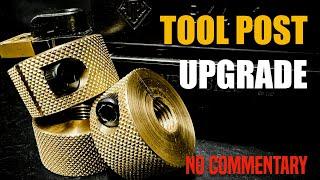 Lathe Tool Post Upgrade - No Commentary