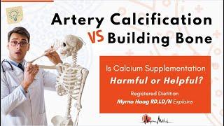 Building Bone vs Artery Calcification; Registered Dietitians take on Calcium Supplementation